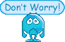 Don't Worry animated emoticon