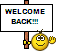 Welcome back sign smilie