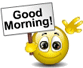 Good Morning Signboard smiley (Hello emoticons)
