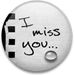 I Miss You button emoticon (Miss you smileys)
