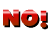 No! Animated Text emoticon (No emoticons)