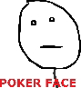 Meme Poker Face emoticon (Rage Emoticons)