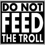 Do Not Feed The Trolls Text emoticon