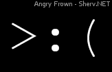 Angry Frown Inverted