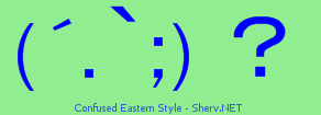 Confused Eastern Style Color 2