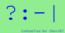 Confused Face Text Color 2