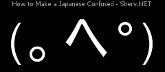 How to Make a Japanese Confused Inverted