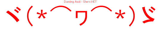 Dancing Ascii 44444444