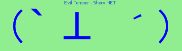 Evil Temper Color 2