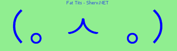 Fat Tits Color 2