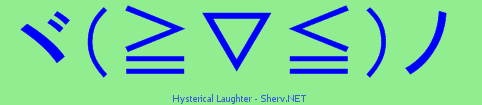 Hysterical Laughter Color 2