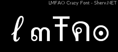 LMFAO Crazy Font Inverted