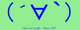 Nervous Laugh Color 2