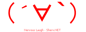 Nervous Laugh 44444444