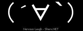 Nervous Laugh Inverted