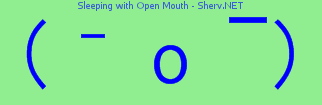 Sleeping with Open Mouth Color 2