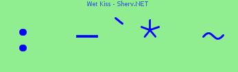 Wet Kiss Color 2
