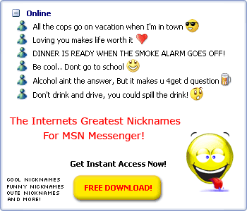 The Best MSN Names! FREE DOWNLOAD!